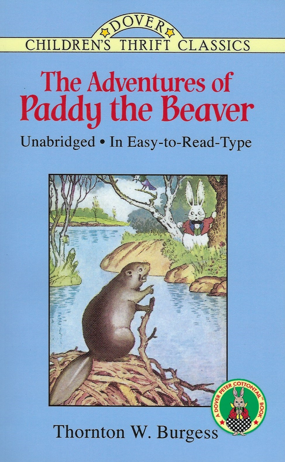 THE ADVENTURES OF PADDY THE BEAVER Thornton W. Burgess